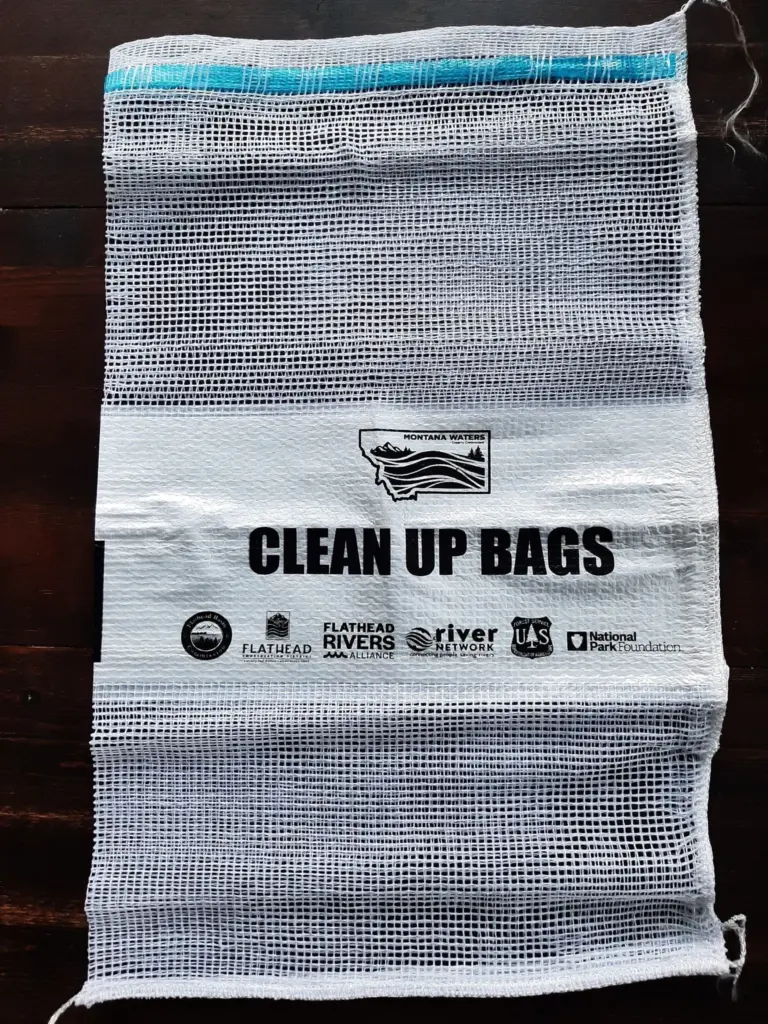 Reusable Cleanup Bag Sponsors: Flathead Basin Commission, Flathead Conservation District, Flathead Rivers Alliance, River Network, U.S.